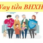 Vay tiền theo sổ BHXH bằng hình thức online được nhiều người lựa chọn