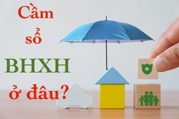 Địa chỉ cầm sổ bảo hiểm xã hội tại Hà Nội